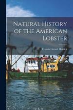 Natural History of the American Lobster