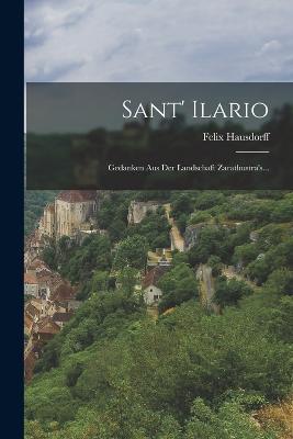 Sant' Ilario: Gedanken aus der Landschaft Zarathustra's... - Felix Hausdorff - cover