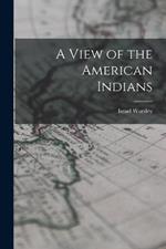 A View of the American Indians