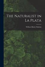 The Naturalist in La Plata