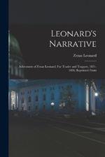 Leonard's Narrative: Adventures of Zenas Leonard, Fur Trader and Trapper, 1831-1836; Reprinted From