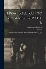 From Bull Run to Chancellorsville; the Story of the Sixteenth New York Infantry Together With Person