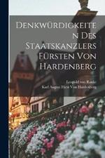 Denkwürdigkeiten des Staatskanzlers Fürsten von Hardenberg