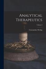 Analytical Therapeutics; Volume I