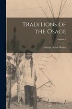 Traditions of the Osage; Volume 7