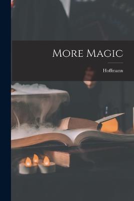 More Magic - Hoffmann - cover
