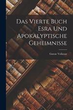 Das vierte Buch Esra und apokalyptische Geheimnisse