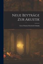 Neue Beyträge zur Akustik