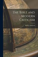 The Bible and Modern Criticism