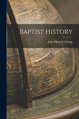 Baptist History - John Mockett Cramp - cover