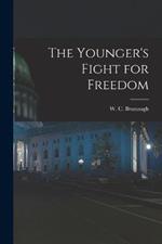 The Younger's Fight for Freedom