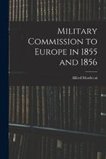 Military Commission to Europe in 1855 and 1856