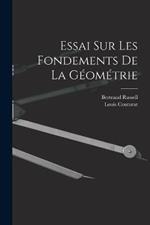 Essai Sur Les Fondements De La Géométrie