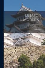 Le Japon moderne: Son evolution