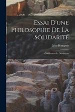 Essai d'une philosophie de la solidarite: Conferences et discussions