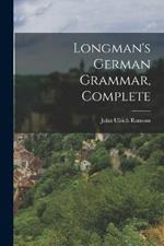 Longman's German Grammar, Complete