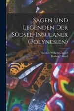 Sagen und legenden der Sudsee-Insulaner (Polynesien)