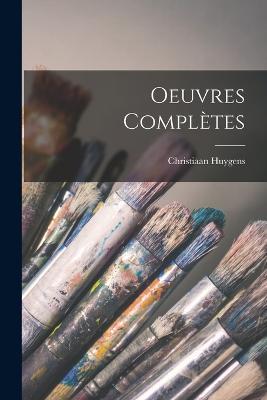 Oeuvres Completes - Christiaan Huygens - cover