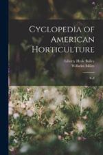 Cyclopedia of American Horticulture: R-Z