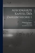 Ausgewahlte Kapitel der Zahlentheorie I.