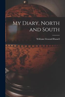 My Diary, North and South - William Howard Russell - cover