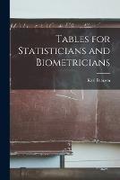 Tables for Statisticians and Biometricians - Karl Pearson - cover