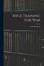 Rifle Training for War