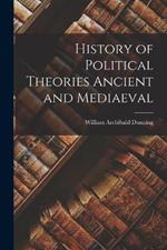 History of Political Theories Ancient and Mediaeval