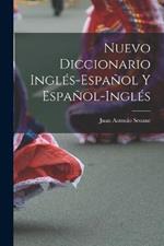 Nuevo Diccionario Ingles-Espanol Y Espanol-Ingles