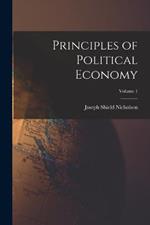 Principles of Political Economy; Volume 1