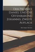 Der Prophet Daniel und die Offenbarung Johannis, Zweite Auflage