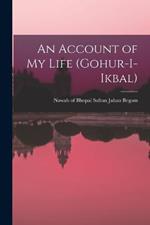 An Account of my Life (Gohur-i-ikbal)