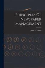 Principles Of Newspaper Management