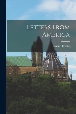 Letters From America - Rupert Brooke - cover