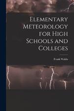 Elementary Meteorology for High Schools and Colleges