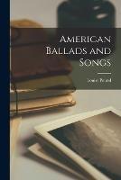 American Ballads and Songs