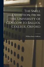 The Snell Exhibition, From the University of Glasgow to Balliol College, Oxford