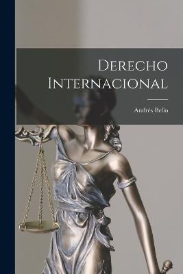 Derecho Internacional - Andres Bello - cover