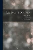 Les Nuits D'Hiver: Poesies Completes - Henri Murger - cover