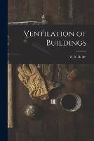 Ventilation of Buildings - William Frederick Butler - cover