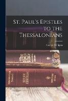 St. Paul's Epistles to the Thessalonians