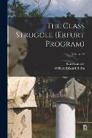 The Class Struggle (Erfurt Program); Volume 14