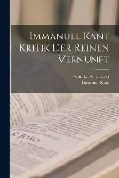 Immanuel Kant Kritik der reinen Vernunft