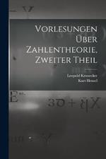 Vorlesungen Über Zahlentheorie, Zweiter Theil