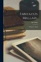 Fantazius Mallare: A Mysterous Oath - Ben Hecht - cover