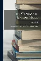 The Works of Joseph Hall: Contemplations on the Old and New Testaments, Vol 2