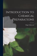 Introduction to Chemical Preparations