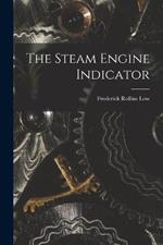 The Steam Engine Indicator