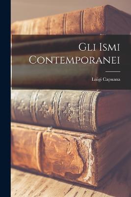 Gli Ismi Contemporanei - Luigi Capuana - cover