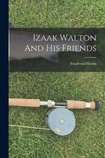 Izaak Walton And His Friends